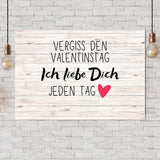 PERSONALISIERTE LEINWAND "Vergiss den Valentinstag"