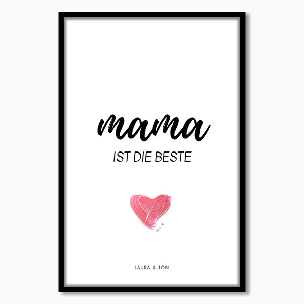 Personalisiertes Bild "MAMA IST DIE BESTE"