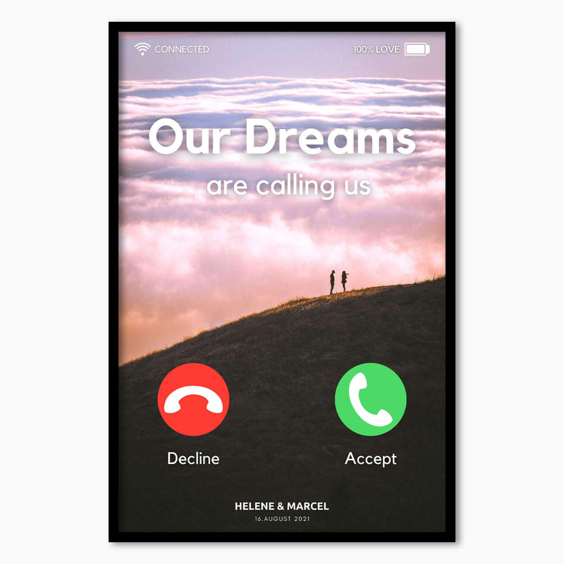 Personalisiertes Bild "OUR DREAMS are calling us"