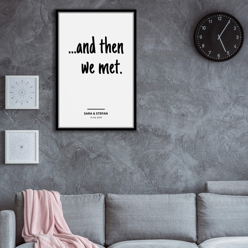 Personalisiertes Bild "AND THEN WE MET"