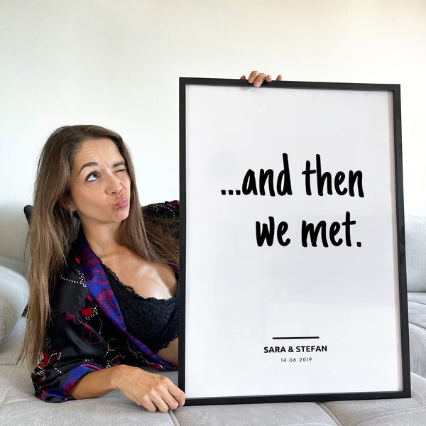 Personalisiertes Bild "AND THEN WE MET"