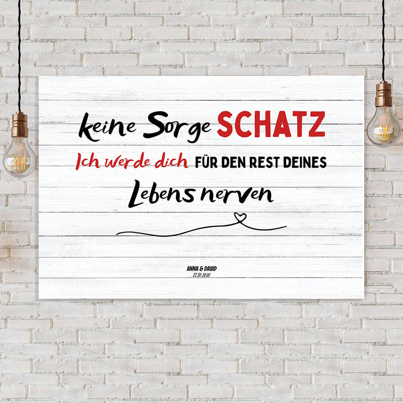 PERSONALISIERTE LEINWAND "keine Sorge Schatz"